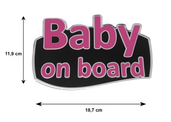 BABY ON BOARD ΑΥΤΟΚΟΛΛΗΤΟ ΕΞΩΤΕΡΙΚΗΣ ΧΡΗΣΗΣ 18,7 Χ 11,9 cm ΦΟΥΞΙΑ/ΜΑΥΡΟ/ΧΡΩΜΙΟ ΜΕ ΕΠΙΚΑΛΥΨΗ ΕΠΟΞΕΙΔΙΚΗΣ ΡΥΤΙΝΗΣ (ΥΓΡΟ ΓΥΑΛΙ) - 1 ΤΕΜ.